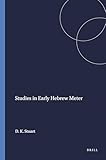 Studies in Early Hebrew Meter (Harvard Semitic Monographs, 13)