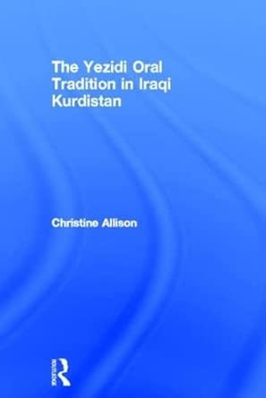 The Yezidi Oral Tradition in Iraqi Kurdistan book cover
