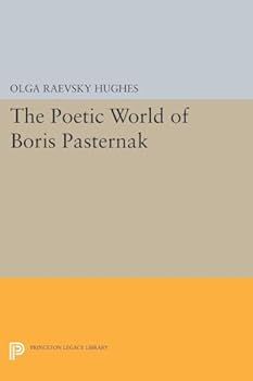 The Poetic World of Boris Pasternak