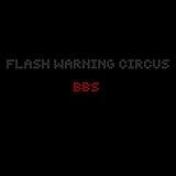 Flash Warning Circus