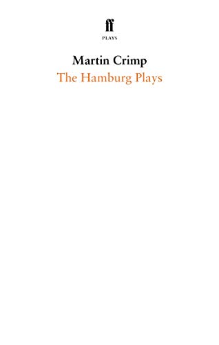 The Hamburg Plays (Faber Drama)
