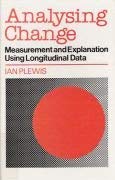 Analyzing Change: Measurement and Explanations Using Longitudinal Data 0471104442 Book Cover