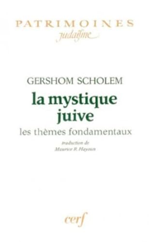 La mystique juive : les thèmes fondamentaux