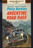 Argentine Road Race B000KXHLY0 Book Cover