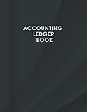 Accounting Ledger Book: Simple Accounting Ledger for Home, Small Business with 6 columns 8.5 x 11 inch, 121 pages