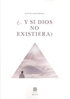 ¿... Y si Dios no existiera? 8413692415 Book Cover