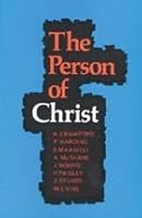 The Person of Christ 0948417129 Book Cover