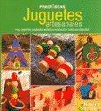 Juguetes Artesanales / Handmade Toys (Practideas) 9875503185 Book Cover