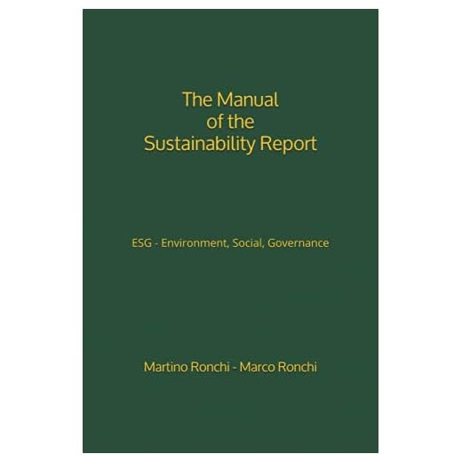 The Manual of the Sustainability Report: ESG - Environment, Social, Governance