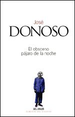 El obsceno pájaro de la noche [Spanish] 8496246043 Book Cover