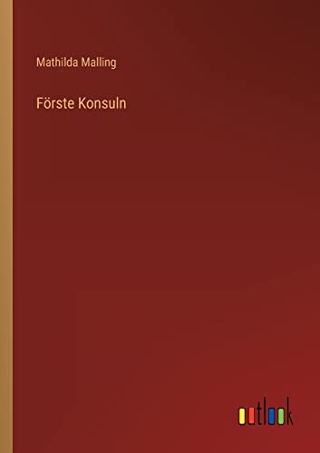 Förste Konsuln (Swedish Edition)
