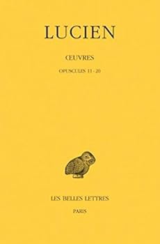 Paperback Lucien, Oeuvres: Tome II: Opuscules 11-20. [French] Book