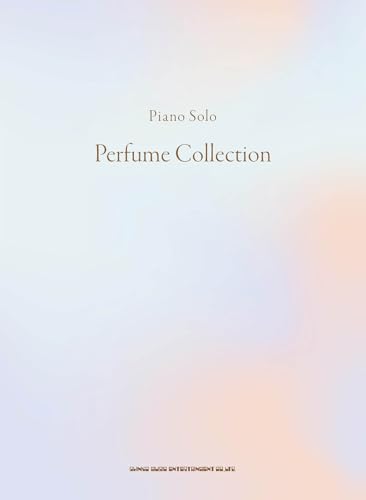 ピアノ・ソロ　Perfume Collection