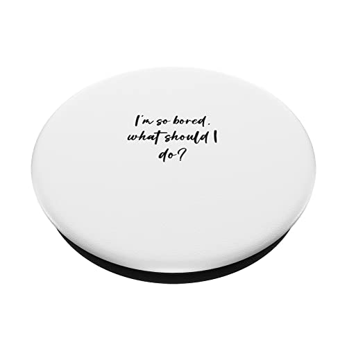 I'm so bored, what should I do? PopSockets Swappable PopGrip, Black - Image 2