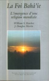 La Foi Bahà'ie L'émergence D'une Religion Mondiale