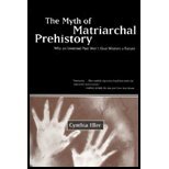 Myth of Matriarchal Prehistory - Why an Invented Past Won't Give Women ...