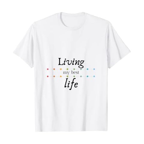 Living my best life T-Shirt Cover