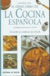 El Gran Libro de La Cocina Espanola 8431521163 Book Cover