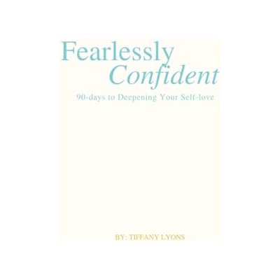 Fearlessly Confident