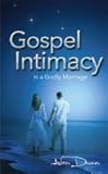 Gospel Intimacy in a Godly Marriage