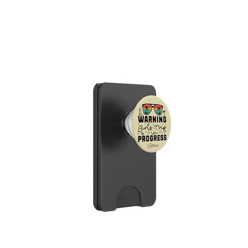 Warning Girls Trip in Progress Vacation Bellevue PopSockets PopWallet for MagSafe