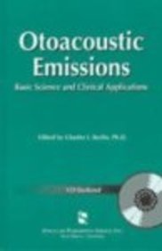 Hardcover Otoacoustic Emissions: Basic Science for Clinical Applications (Singular Audiology Text) Book