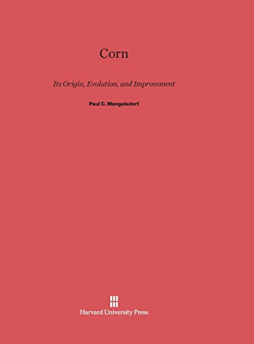 Corn: Its Origin, Evolution and Improvement view 2