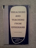 Hardcover Preaching and teaching from Ephesians ([Minister's handbook series]) Book