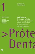 La Técnica de la cera por adición