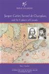 Jacques Cartier (World Explorers S.)