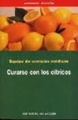 Curarse con los cÝtricos 843153124X Book Cover