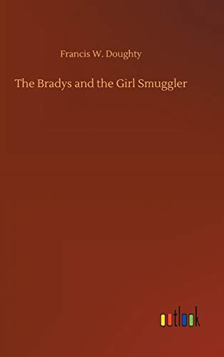The Bradys and the Girl Smuggler