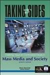 Taking Sides: Clashing Views on Controversial Issues in Mass Media and Society