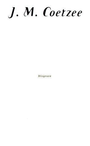 Disgrace by J. M. Coetzee (1999-11-01)