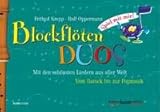 Spiel mit uns (mir)!, Bd.3, Blockflöten-Duos: Mit den schönsten Liedern aus aller Welt.. Band 3. 2 Sopran-Blockflöten oder andere gleiche Blas-, ... Gitarre ad libitum. (kunter-bund-edition)