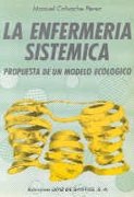 La enfermería sistémica 8487189091 Book Cover