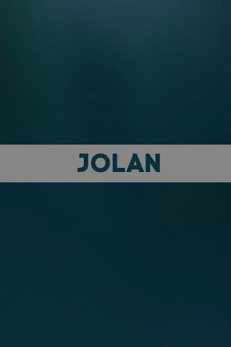 Jolan: Carnet de notes unique et personnalisable comme un Cadeau d'anniversaire pour le prénom Jolan