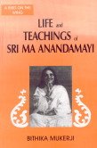 Life and Teachings of Sri Ma Anandamayi 8170308100 Book Cover