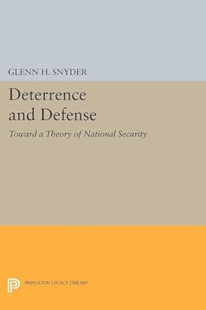 Deterrence and Defense (Princeton Legacy Library)