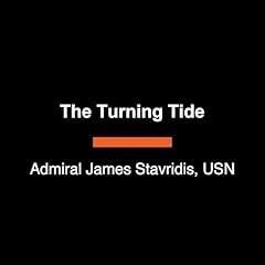 The Turning Tide Audiolibro Por James Stavridis USN arte de portada