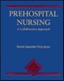 Prehospital Nursing: A Collaborative Approach