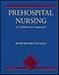 Prehospital Nursing: A Collaborative Approach
