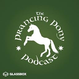The Prancing Pony Podcast cover art