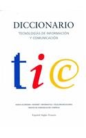 Diccionario de Tecnologias de la informacion y comunicacion/Dictionary of information technologies and communication (Spanish Edition) 9707840293 Book Cover