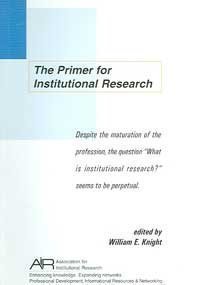 The Primer for Institutional Research