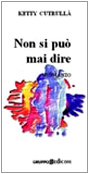 9788882362645 Non si può mai dire