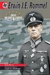 Great Military Leaders- Erwin J.E. Rommel