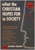 What the Christian Hopes for in Society - Cultural Perspectives from Christianity and Crisis
