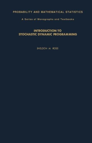 Introduction to Stochastic Dynamic Programming