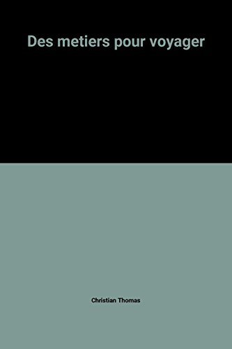 Des metiers pour voyager